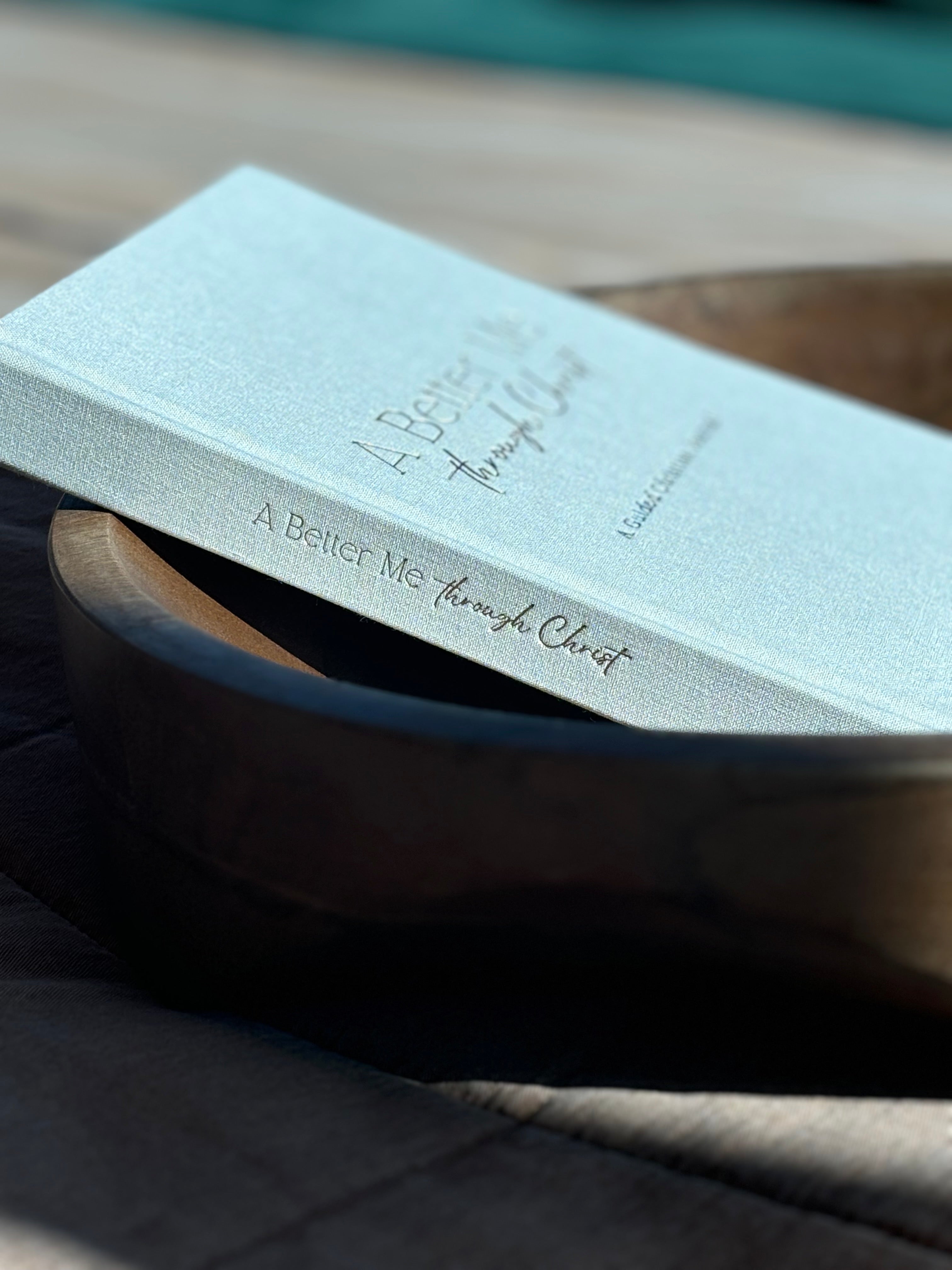 A Better Me Through Christ | A Guided Christian Journal (Pre-Order)